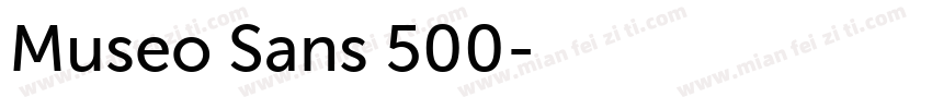 Museo Sans 500字体转换